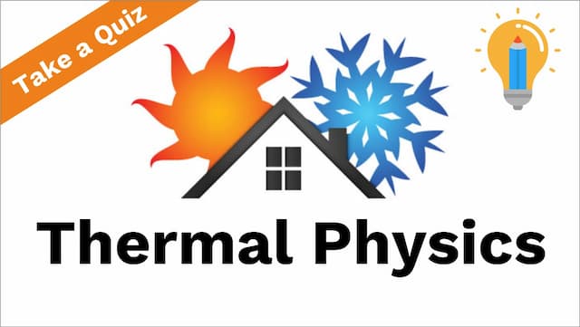 THERMAL PHYSICS